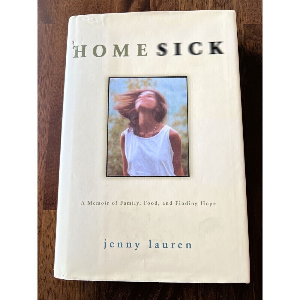Homesick : A Memoir of Family, Food, and Finding Hope by Jenny Lauren (2004,...